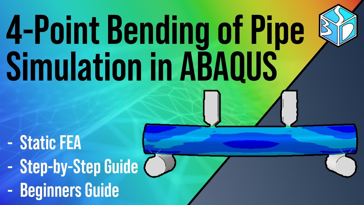 Abaqus Tutorial: Four-Point Bending Test of Metal Pipe | FEA Simulation ...