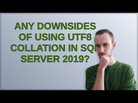 Dba: Any downsides of using UTF8 collation in SQL Server 2019?