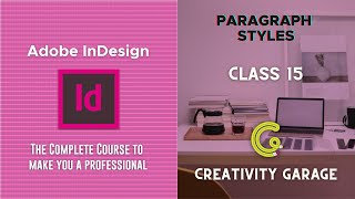 Adobe InDesign Course - Class 15 (Paragraph Styles)