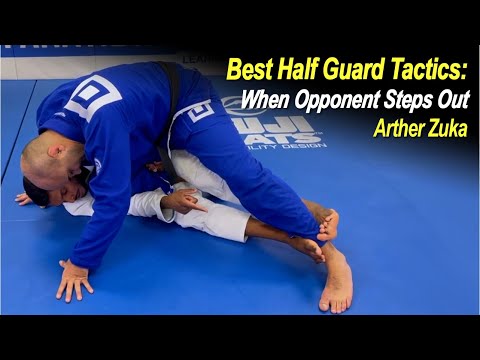 Best Half Guard Tactics - When Opponent Steps Out by Arther Zuka