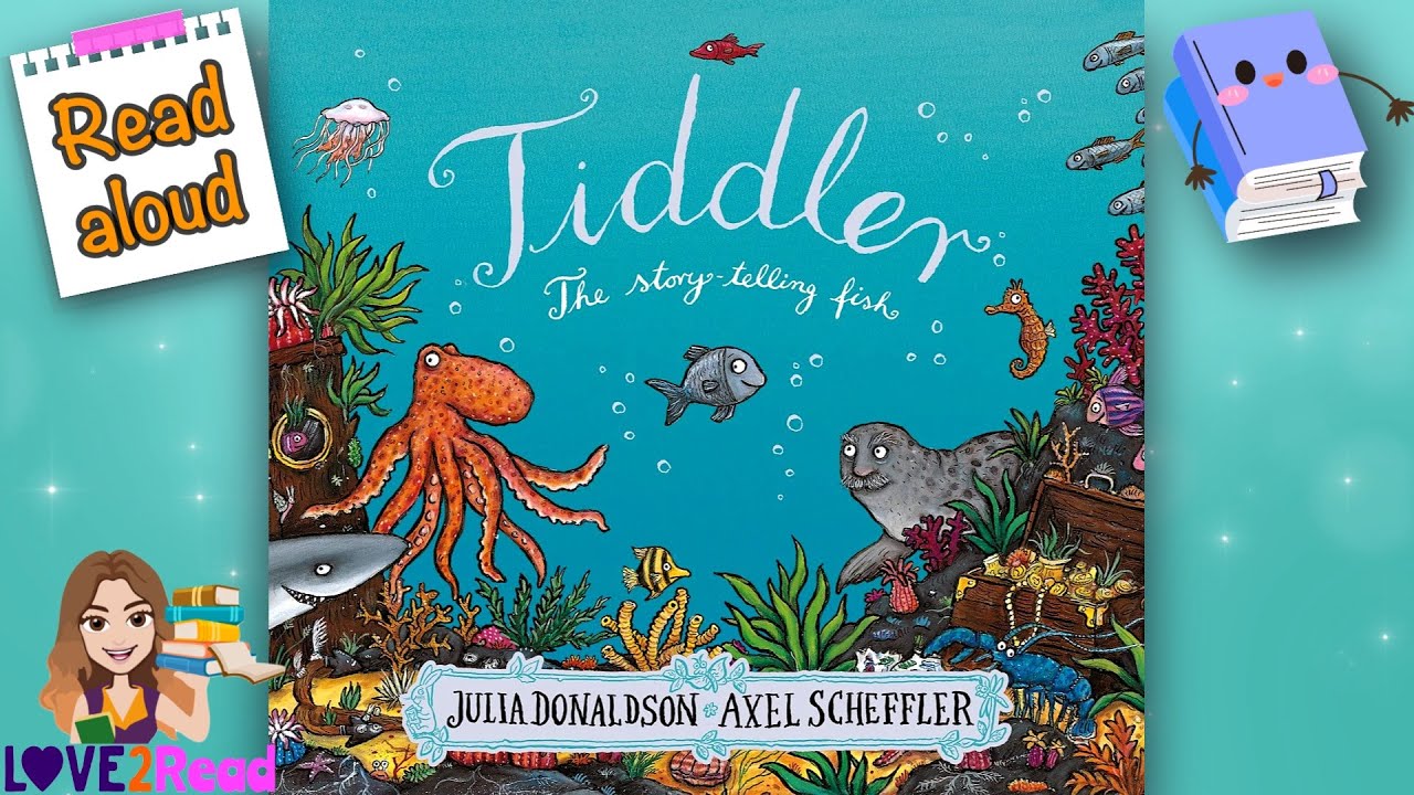 717 Tiddler　音声絵本 TIDDLER | Julia Donaldson | Read aloud #storyoftheweek - YouTube