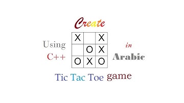 XO game c++ - tic tac toe game using c++ in Arabic | full source code || Ahmed Hatem - أحمد حاتم