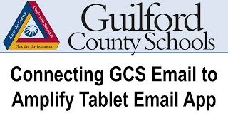 Connecting GCS Email to Amplify Tablet Email App screenshot 4