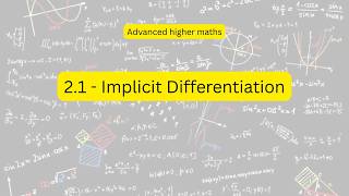 SQA Advanced higher maths 2.1 - Implicit differentiation