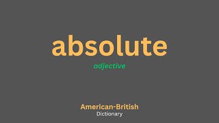 Absolute Meaning | Absolute Meaning in English