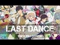 〖AirahTea〗In/Spectre ED - 「LAST DANCE」(FULL English Cover)