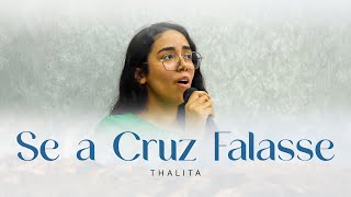 Se A Cruz Falasse  Thalita I Tabernculo Da F Em Santo Amaro  Sp