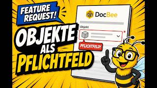 Docbee Fr Objekte Als Pflichtfeld