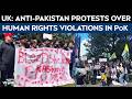 Anti-Pakistan Protest In UK LIVE | Protests In UK Over Human Rights Violations In PoK LIVE