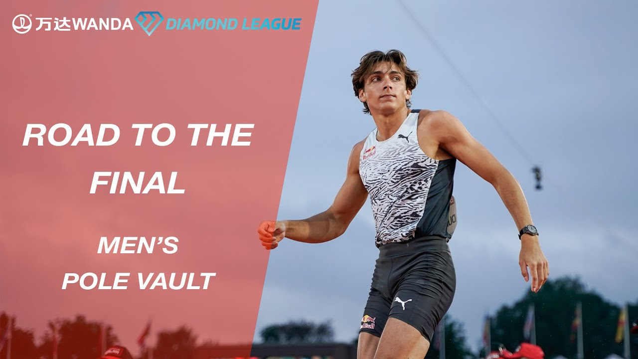 Road To The Final 2022 Mens Pole Vault - Wanda Diamond League