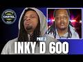 Inky D 600 Rapporto Con FBG Duck Wooski Bandisce King Yella Big Mike E King Von Si Prendono A
