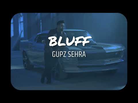 Bluff (Official Video) Gupz Sehra | | OTHER SIDE EP | Latest Punjabi Songs 2026