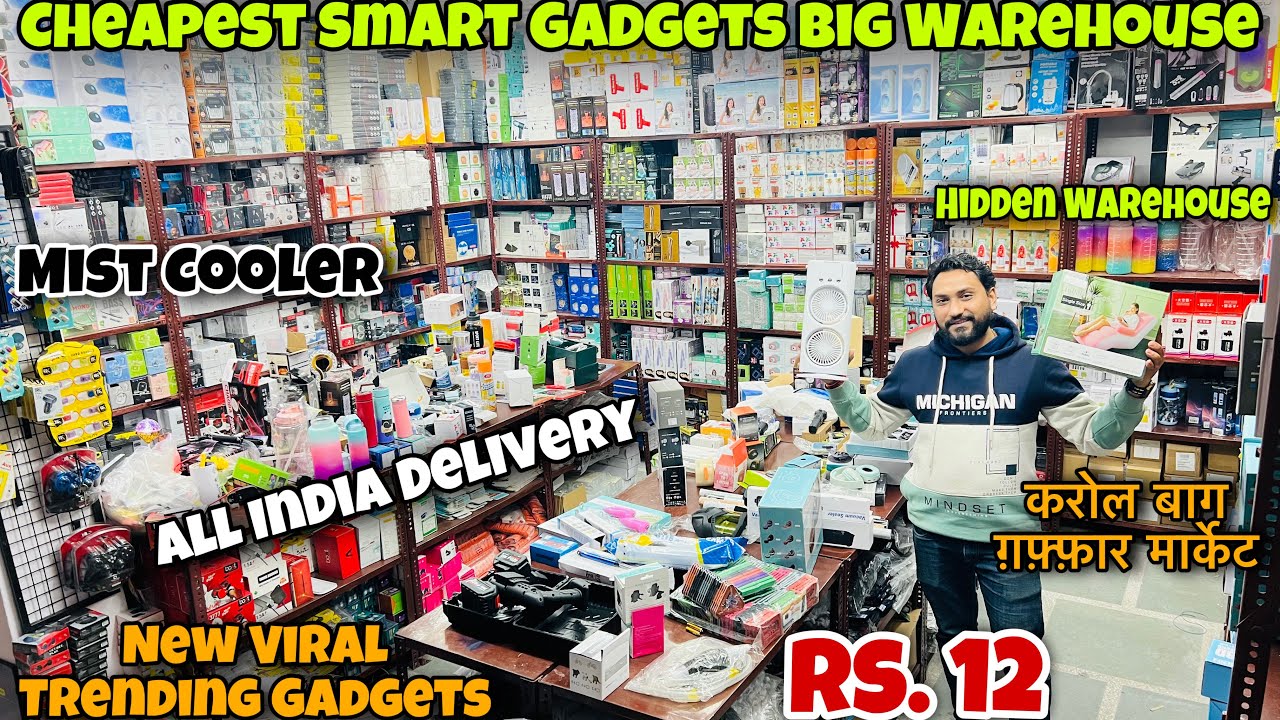 Cheapest Smart Gadgets | Rs. 12 | करोल बाग | Hidden Viral Gadgets Warehouse | Capital Darshan