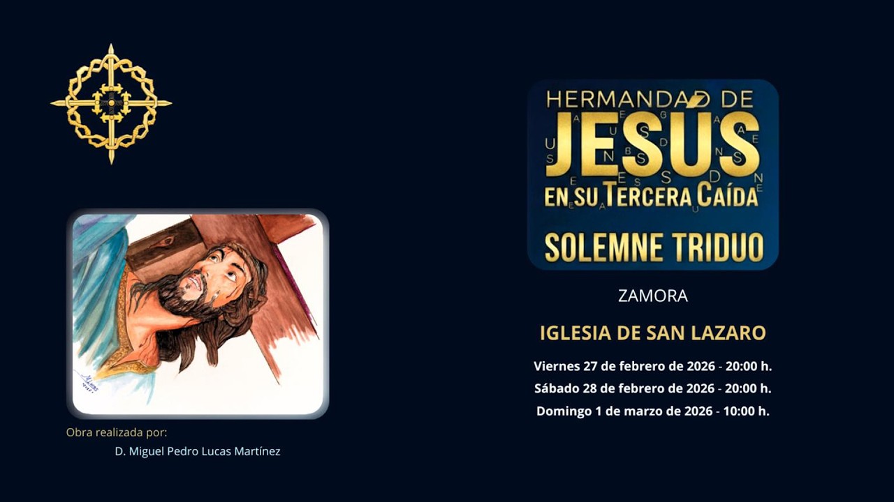SOLEMNE TRIDUO EN HONOR DEL CRISTO DE JESÚS EN SU TERCERA CAÍDA. Domingo 1 de marzo a las 10:00h.