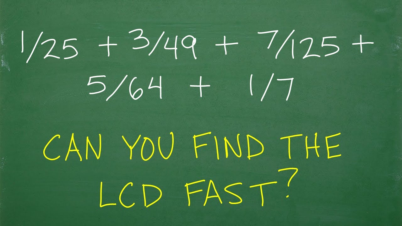 1 25 3 49 7 125 5 64 1 7 Can You Find The LCD FAST you 1-25-3-49-7-125-5-64-1-7-can-you-find-the-lcd-fast-you