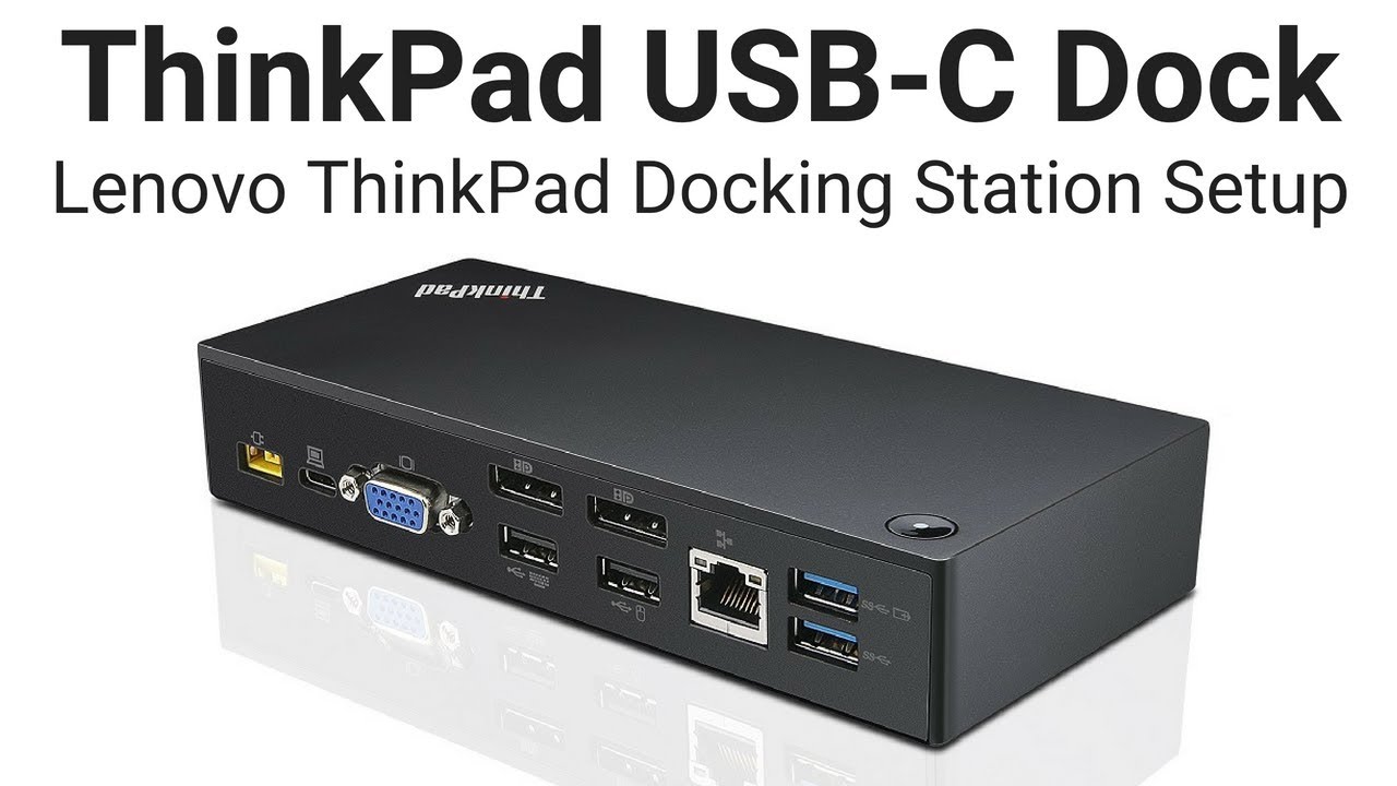 i aften officiel Fremskreden Lenovo ThinkPad USB-C Docking Station Setup (w/ Lenovo ThinkPad E580) -  YouTube