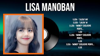 Best  Of Lisa Manoban  Album 2024  Top 10 