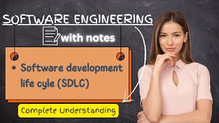 SDLC Explained | Software Development Life Cycle | Phases, Models &amp; Real-life Examples