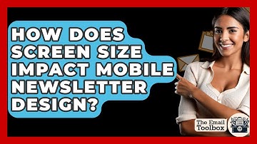 How Does Screen Size Impact Mobile Newsletter Design? - TheEmailToolbox.com