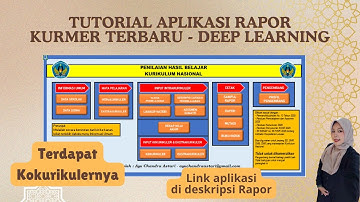 Tutorial Aplikasi Rapor Kurmer-Deep Learning. Bisa untuk semua kelas. Link aplikasinya di deskripsi