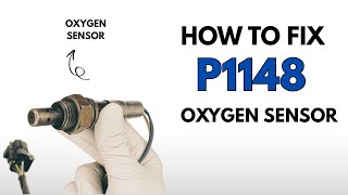 Oxygen Sensor Replacement : Fixing the P1148 Code User Guide