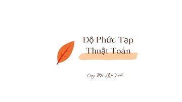 [Bài 1] Độ phức tạp thuật toán | Algorithmic complexity