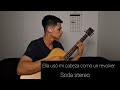 Tutorial Ella usó mi cabeza como un revolver—Soda Stereo