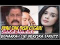 CUT MERYSKA WAS-WAS SETELAH MENIKAH?? MASAK SIH KARENA BAYANGAN INI...???