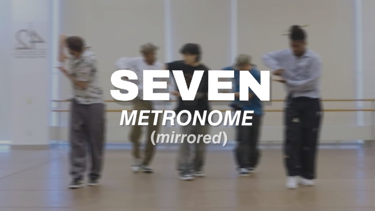 JUNGKOOK SEVEN (Metronome) [Dance Practice Mirrored] [4K] (125bpm