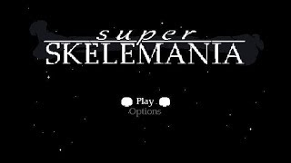 SkeleMania: A Quick Run