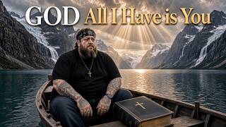 HABAKKUK 3:18 ✝️ GOD, IF ALL I HAVE IS YOU | Powerful Southern Gospel Worship