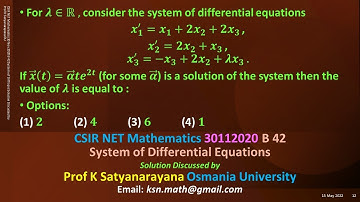 CSIR NET Mathematics 30 Nov 2020 B 42 System of Diff Eqns Soln Discussed by Prof K Satyanarayana OU