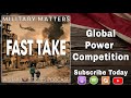 Fast Take - Great Power Competition and the rest of the DoD