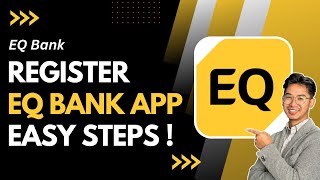 How to Register EQ Bank App