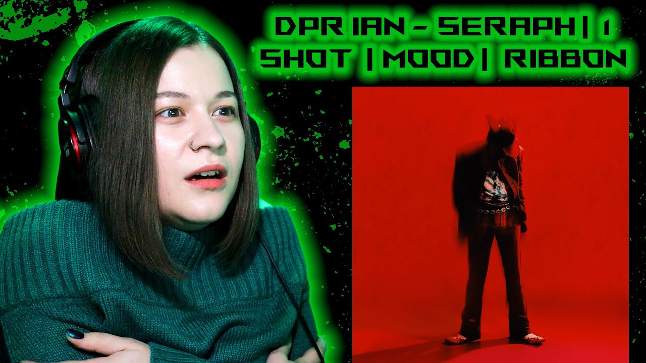 DPR IAN - SERAPH | 1 SHOT | MOOD | RIBBON | OFFICIAL MIITO MOVIE (PART ...