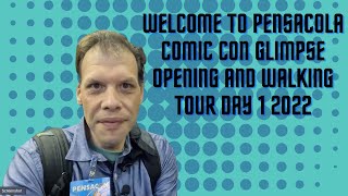 Pensacola Comic Con  Convention, Tour Day 1 2022