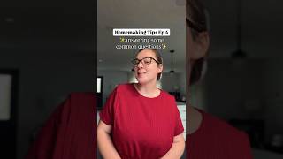 Homemaking Tips: Episode 4