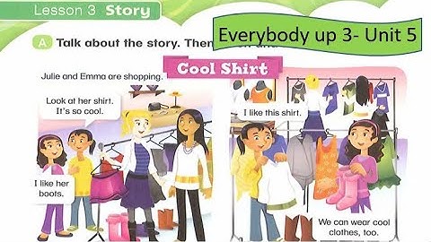 Everybody up 3 Unit 5 Lesson 3 Story