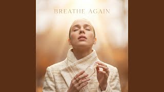 Breathe again