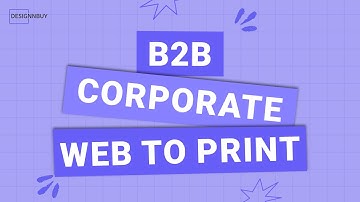 Best Brand Management Software & B2B Web To Print 2024, What It Is, How It Works & Why You Need It