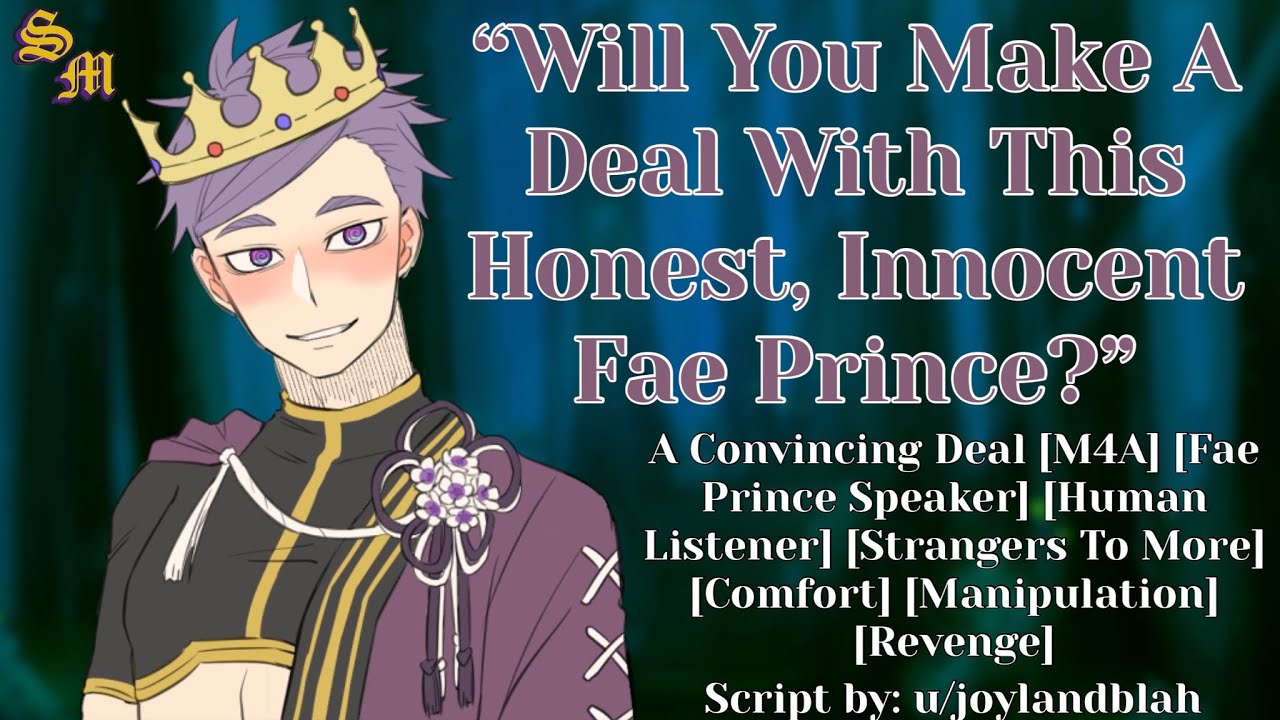 A Convincing Deal [M4A] [Fae Prince Speaker] [Human Listener] [Strangers To More] [Comfort]