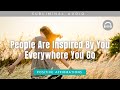People Are Inspired By You Everywhere You Go | Subliminal for Magnetic Presence & Influence ✨