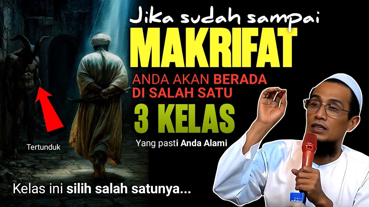 Inilah 3 Kelas Makrifat yang Pasti Dilalui Para Salik — Tidak Semua Bisa Lolos