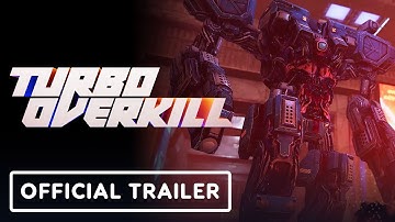 Turbo Overkill - Official Early Access Trailer