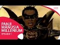 Panji Manusia Millenium Episode 1