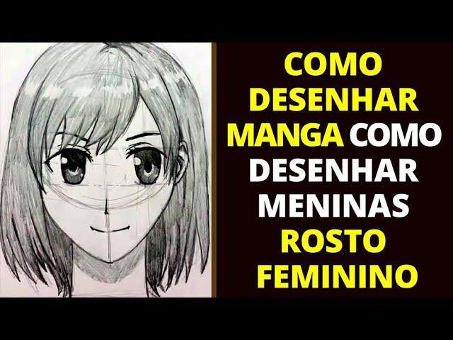 Como Desenhar Olhos Estilo Mangá - Como Desenhar Anime e Manga