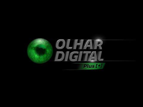 Confira o Olhar Digital Plus [+] na íntegra - 26/10/2019