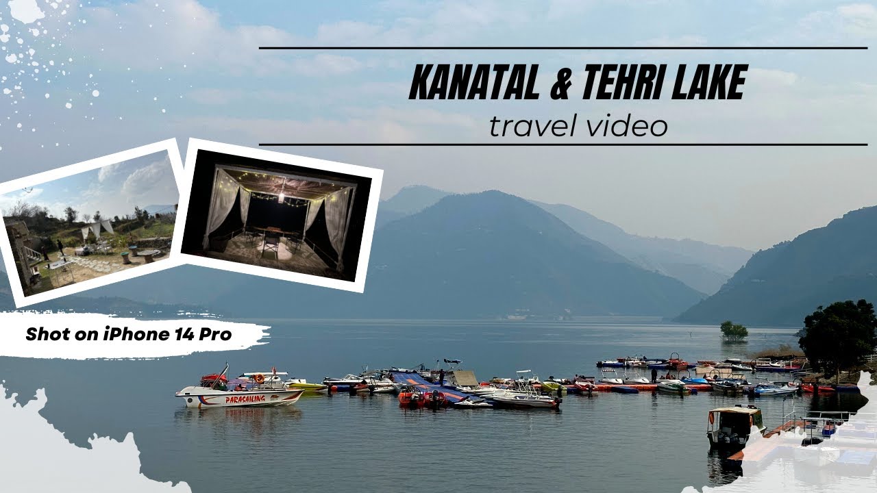 Kanatal & Tehri Lake | 4K |  iPhone 14 Pro | Apple