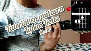 Labios rotos versión Morat tutorial en guitarra 🎸