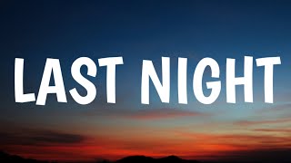 Morgan Wallen - Last Night (Lyrics)